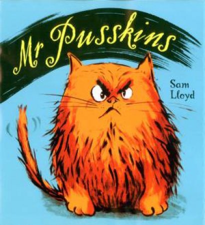 Mr Pusskins by Sam Lloyd