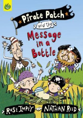 Pirate Patch and the Message in a Bottle by Rose Impey