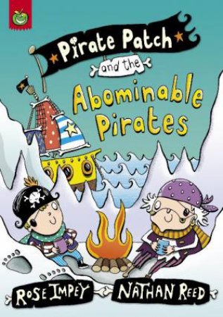 and the Abominable Pirates by Rose Impey