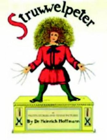 Struwwelpeter - Mini Gift Edition by Heinrich Hoffman