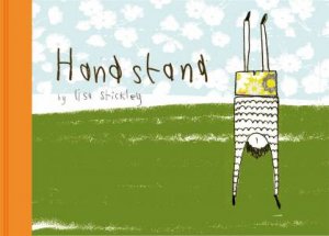 Handstand by Lisa Stickely