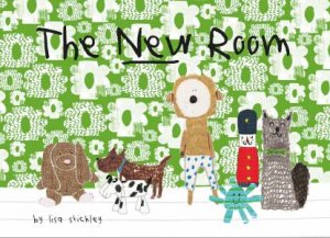 The New Room by Lisa Stickley