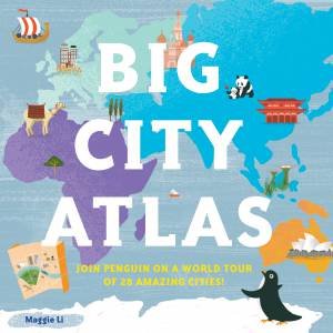 Big City Atlas by Maggie Li