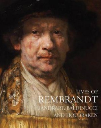 Lives of Rembrandt by JOACHIM VON SANDRART