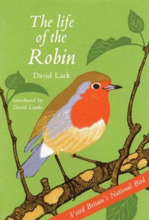 Life of the Robin by DAVID LACK