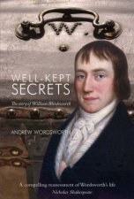 WellKept Secrets The Story of William Wordsworth