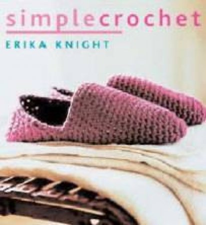 Simple Crochet by Erica Knight