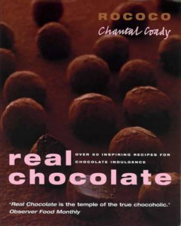 Real Chocolate by Chantal Coady