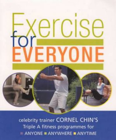 Exercise For Everyone by Cornel Chin