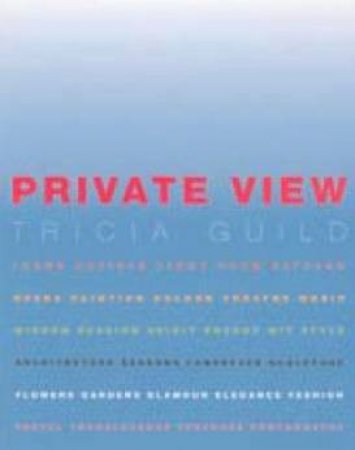 Private View by Tricia Guild