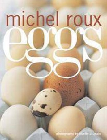 Eggs by Michel Roux