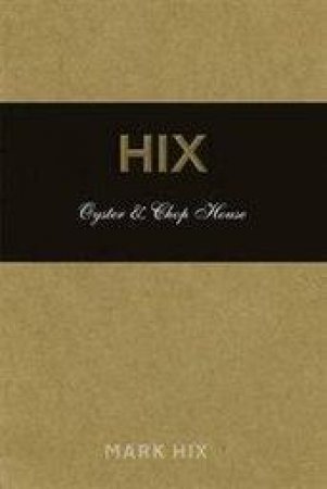 Hix Oyster and Chop House by Mark Hix