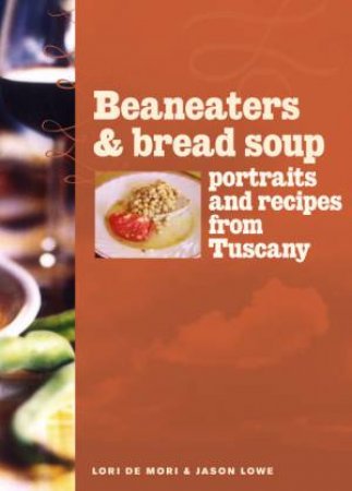 Beaneaters And Bread Soup by Lori de Mori & Jason Lowe