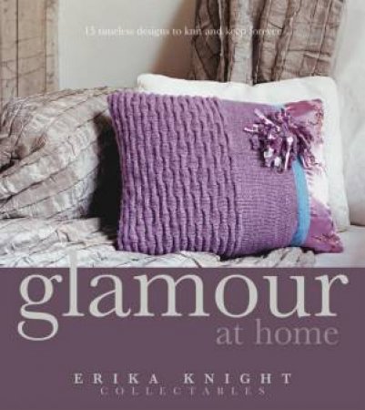 Collectables: Glamour at Home by Erika Knight