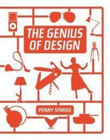 Genius of Design by Penny Sparke