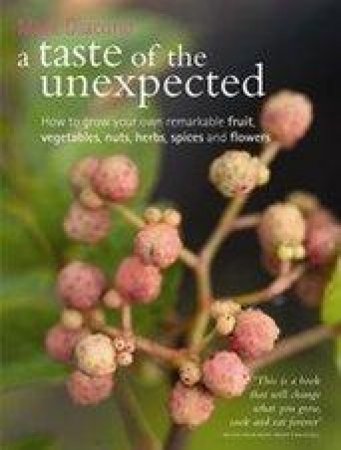 A Taste Of The Unexpected by Mark Diacono