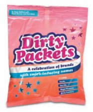 Dirty Packets A Celebration Of Brands With SmirkInducing Names