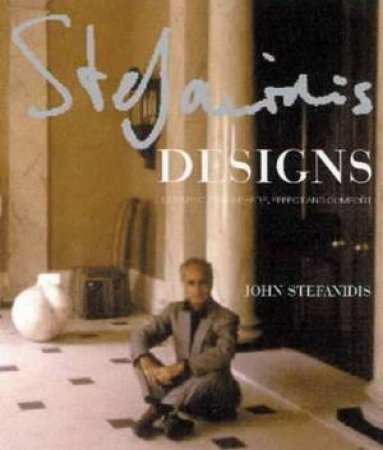 Stefanidis Designs by John Stefanidis