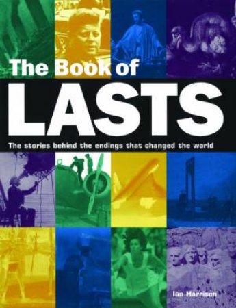 The Book Of Lasts by Ian Harrison