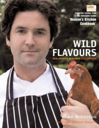 Wild Flavours by Mike Robinson