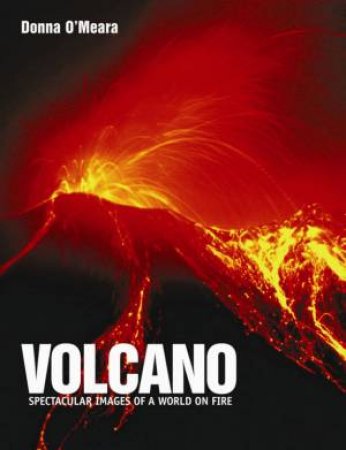 Volcanoes by Donna O'Meara