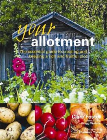 Your Allotment by Clare Foster