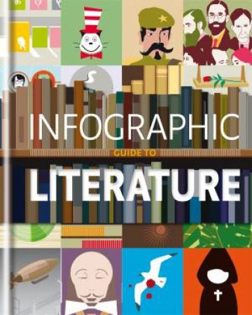 Infographic Guide to Literature by Joanna Eliot