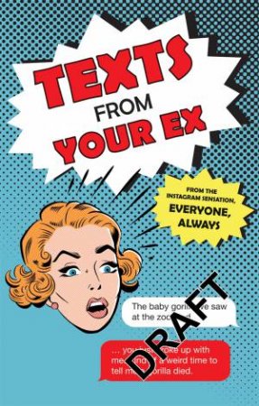 Texts From Your Ex by Various