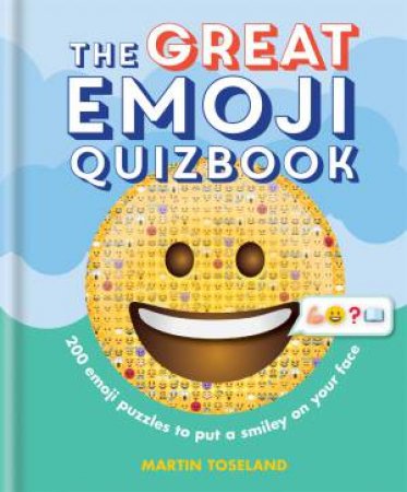 The Great Emoji Quizbook by Martin Toseland