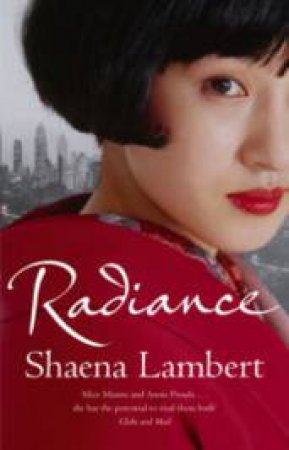 Radiance by Shaena Lambert