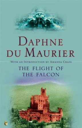 Flight Of The Falcon by Du Maurier Daphne