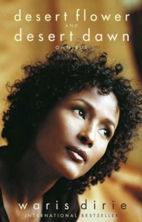 Waris Dirie Omnibus by Waris Dirie