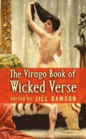 The Virago Book Of Wicked Verse by Jill Dawson