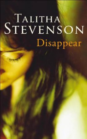 Disappear by Talitha Stevenson