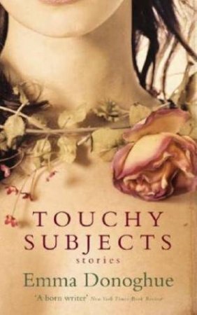 Touchy Subjects by Emma Donoghue