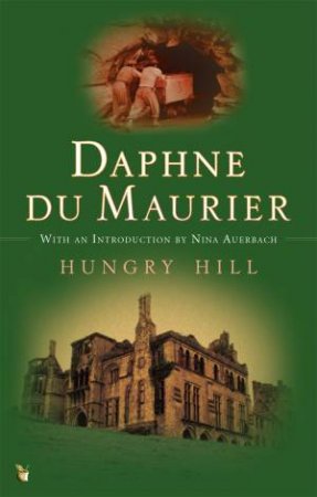 Hungry Hill by Daphne du Maurier