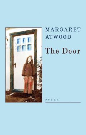 The Door by Margaret Atwood