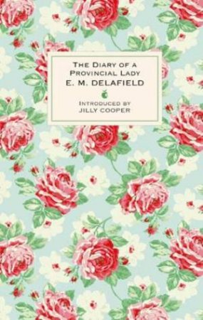 Diary of a Provincial Lady by E Delafield