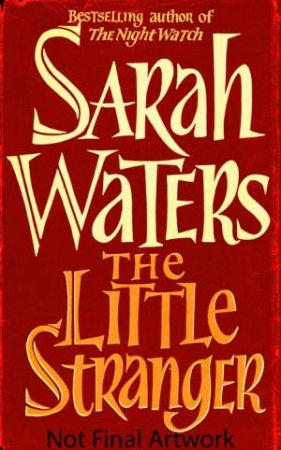 Little Stranger by Sarah Waters