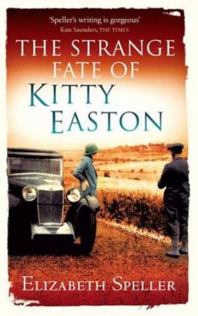 The Strange Fate of Kitty Easton by Elizabeth Speller