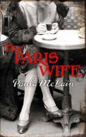 The Paris Wife by Paula McLain