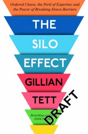 The Silo Effect by Gillian Tett