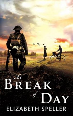 At Break of Day by Elizabeth Speller