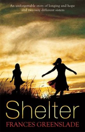 Shelter by Frances Greenslade