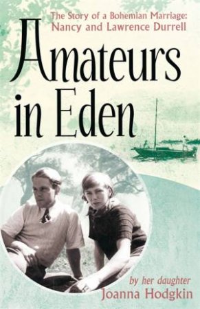 Amateurs In Eden by Joanna Hodgkin