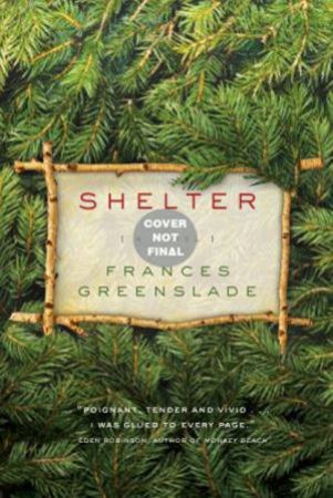 Shelter by Frances Greenslade