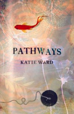 Pathways by Katie Ward