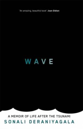 Wave by Sonali Deraniyagala