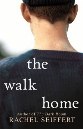 The Walk Home by Rachel Seiffert