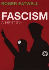 Fascism A History